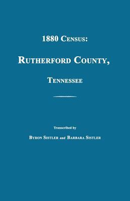 1880 Census: Rutherford County, Tennessee 1596414081 Book Cover