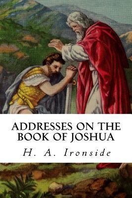 Addresses on the Book of Joshua 153056431X Book Cover