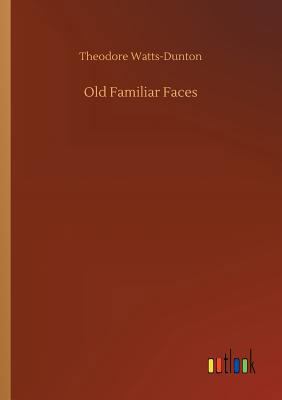 Old Familiar Faces 3732646912 Book Cover