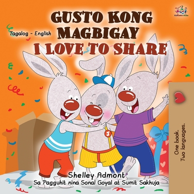 I Love to Share (Tagalog English Bilingual Chil... [Tagalog] [Large Print] 1525934740 Book Cover