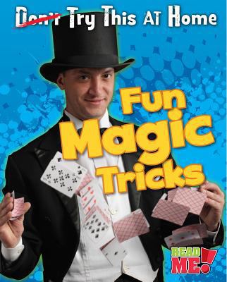 Fun Magic Tricks 1410950050 Book Cover