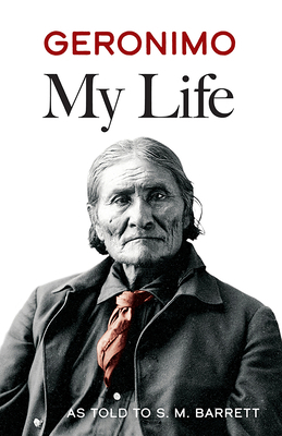 Geronimo: My Life 0486443639 Book Cover