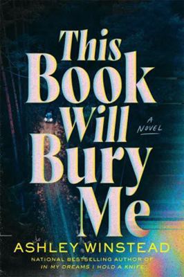 This Book Will Bury Me: A Novel 1443475688 Book Cover
