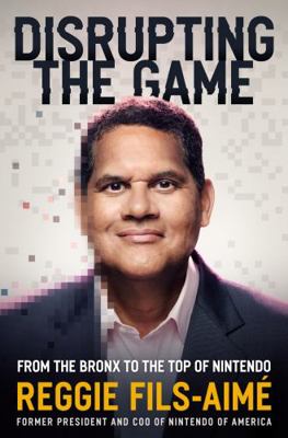 Disrupting the Game 1400237696 Book Cover