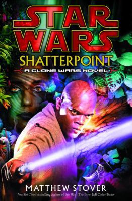 Shatterpoint: Star Wars 0345455738 Book Cover