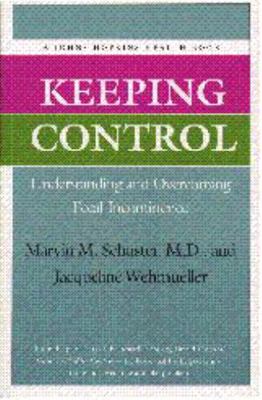 Keeping Control: Understanding and Overcoming F... 0801849160 Book Cover
