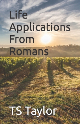 Life Applications From Romans 1513696416 Book Cover