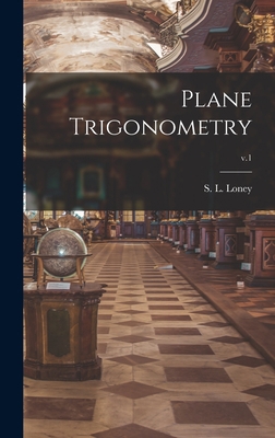 Plane Trigonometry; v.1 1013313275 Book Cover