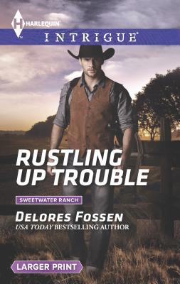 Rustling Up Trouble [Large Print] 0373748485 Book Cover