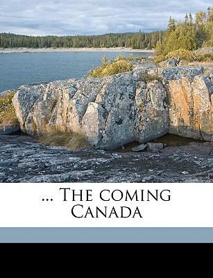 ... the Coming Canada 1149316187 Book Cover