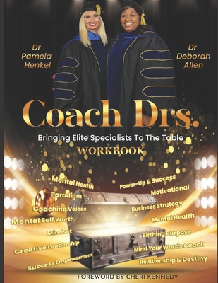 Coach Drs.: Bringing Elite Specialists To the T... B0BQY2326R Book Cover