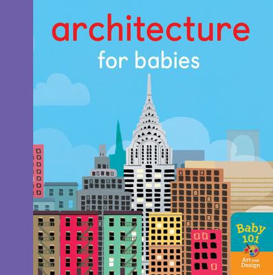 Architecture For Babies            Book Cover