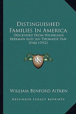 Distinguished Families In America: Descended Fr... 116462265X Book Cover