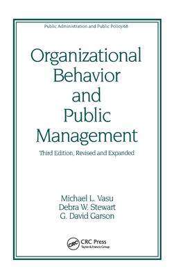 Organizational Behavior and Public Management, ... 0824701356 Book Cover