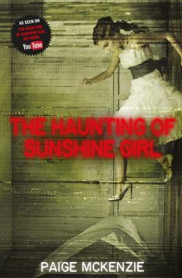 The Haunting of Sunshine Girl 1447286790 Book Cover