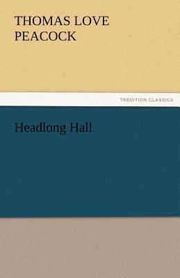 Headlong Hall 3842449372 Book Cover