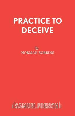 Practice to Deceive 0573113424 Book Cover