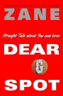 Dear G-Spot: Straight Talk about Sex and Love 0743457056 Book Cover