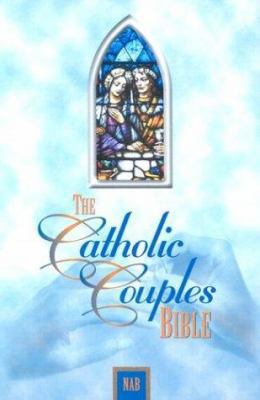 Catholic Couples Bible-Nab 1556654480 Book Cover