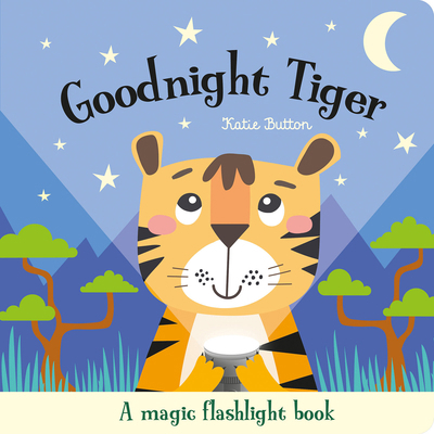 Goodnight Tiger: An Interactive Bedtime Story f... 1801059187 Book Cover
