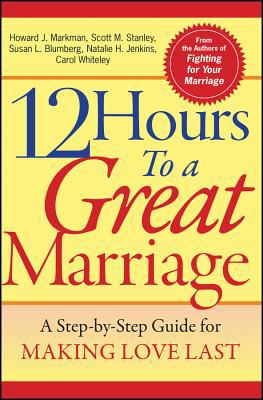 12 Hours to a Great Marriage: A Step-By-Step Gu... B004HF9X3O Book Cover