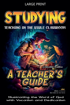 Studying Teaching in the Bible Classroom: A Tea... [Large Print] B0GPC9275X Book Cover