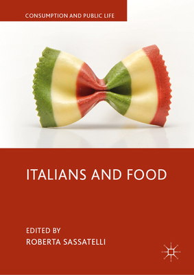 Italians and Food 303015680X Book Cover