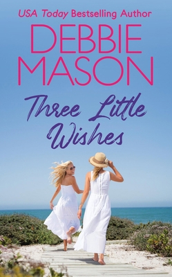 Three Little Wishes 1538725347 Book Cover