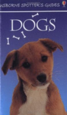 Dogs (Usborne Spotter's Guide) 0746045743 Book Cover