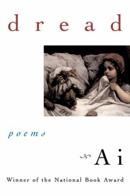 Dread: Poems 0393326195 Book Cover