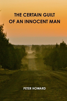 The Certain Guilt of an Innocent Man 0244854947 Book Cover