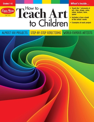 How to Teach Art to Children, Grade 1 - 6 Teach... 1629388750 Book Cover