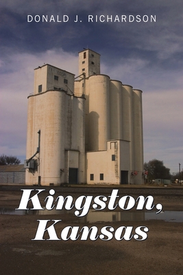 Kingston, Kansas B0DTGXXD8Y Book Cover