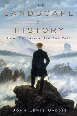 The Landscape of History: How Historians Map th... 0195066529 Book Cover