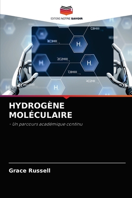 Hydrogène Moléculaire [French] 6204071548 Book Cover