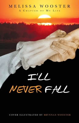 I'll Never Fall B0CL5JSRTY Book Cover