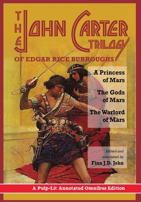 The John Carter Trilogy of Edgar Rice Burroughs... 1945032006 Book Cover