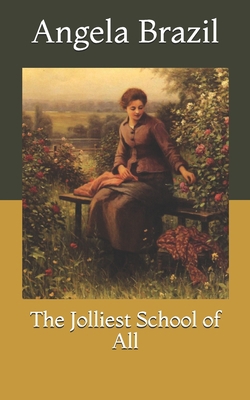 The Jolliest School of All B092CLB5FP Book Cover