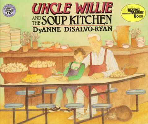 Uncle Wille and the Soup Kitchen 0688152856 Book Cover