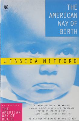 The American Way of Birth 0452270685 Book Cover