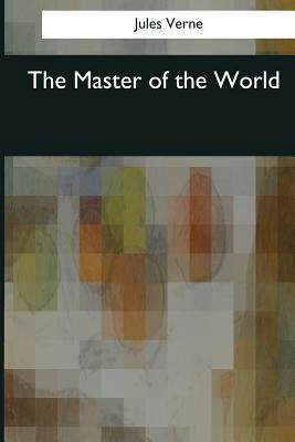 The Master of the World 1545064490 Book Cover