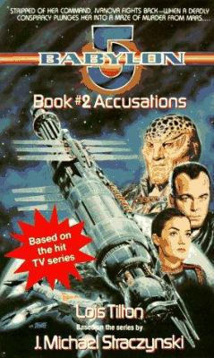 Accusations: Babylon 5, Book #2 0440220580 Book Cover