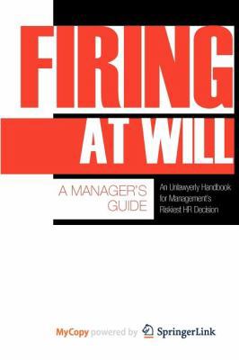 Firing at Will: A Manager's Guide 1430237406 Book Cover