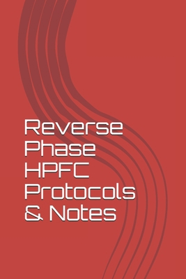 Reverse Phase HPFC Protocols & Notes: High Perf...            Book Cover