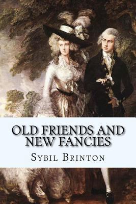 Old Friends and New Fancies 1974433935 Book Cover