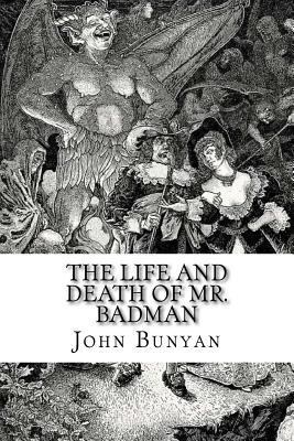 The Life and Death of Mr. Badman 1975872584 Book Cover