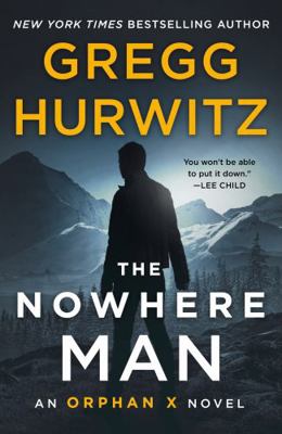 The Nowhere Man: An Orphan X Novel 1466876522 Book Cover