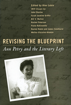 Revising the Blueprint: Ann Petry and the Liter... 1617030392 Book Cover