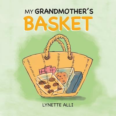 My Grandmother's Basket 1493180886 Book Cover