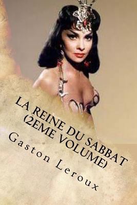 La Reine du Sabbat (2eme Volume) [French] 1530249848 Book Cover